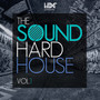 The Sound Of Hard House, Vol. 1 (Mix 1)