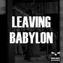 Leaving Babylon [Remix]