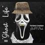 Ghost Life (feat. Eastside Mass, AceDaPilot & Joe Ayinde) [Explicit]