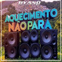 Aquecimento Não Para