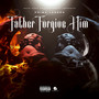 Father Forgive Him (Explicit)