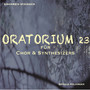 Oratorium 23 : Für Chor & Synthesizers