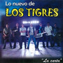 Lo Nuevo de los Tigres 