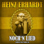 Heinz Erhardt - Noch'n Lied (Original Recordings)