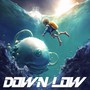 Down Low (Radio Edit)