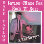 Taylor-made for Rock 'N' Roll