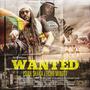 WANTED (feat. Echo Minott) [Explicit]