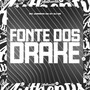 Fonte dos Drake (Explicit)