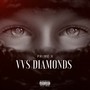 VVS DIAMONDS (Explicit)