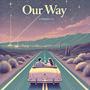 Our Way