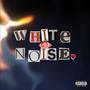 White Noise (Explicit)