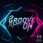 Groove On