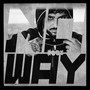 No Way (Explicit)