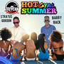 Hot Gyal Summer (feat. Barry Back & Stratus Gordon)