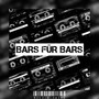 Bars Für Bars (Explicit)