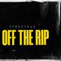 Off The Rip (Explicit)