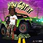 You Got It ft Slikk Tha Gift (Explicit)