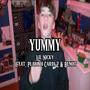 YUMMY (feat. Benoit) [Remastered] [Explicit]