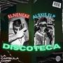 DISCOTECA (feat. ELNENEKEE)