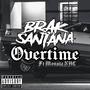 Overtime (feat. Monsta NHC) [Explicit]