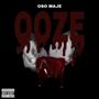 Ooze (Explicit)