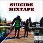 SUICIDE MIXTAPE (Explicit)