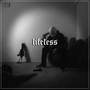 lifeless (Explicit)