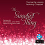 The Sweetest Thing - Remixes