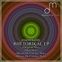 Rhetorikal EP