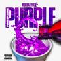 Pour Up Some Purple (Explicit)