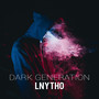 Dark Generation