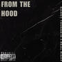 From the hood (feat. Real Right) [Explicit]