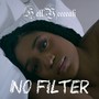 No Filter (Explicit)