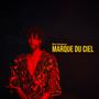 Marque du ciel (Explicit)