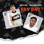 Pay Day (with Fellani Vybes) [Explicit]