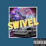 Swivel (feat. Nello Fernando & Ejiipt) [Explicit]