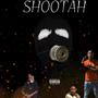 SHOOTAH (Explicit)