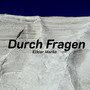 Durch Fragen (Explicit)