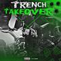 Trench Takeover (Explicit)