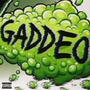 Gaddeo (Explicit)