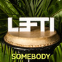 Somebody