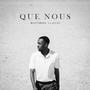 Que nous (feat. 50zero)