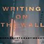 Writing On The Wall (Trailer Version)