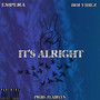 It’s Alright (Explicit)