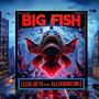 Big Fish (feat. Alejandro Mkz) [Explicit]