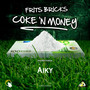 Coke 'n Money (Explicit)