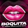 Boquita (Explicit)