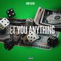 Bet You Anything (Explicit)