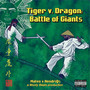 Tiger v. Dragon: Battle of Giants (Explicit)