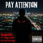 Pay Attention (feat. YoungKaree) [Explicit]